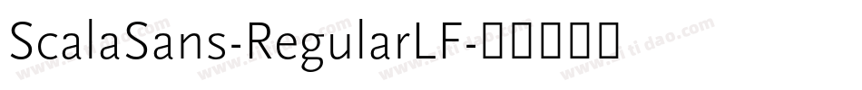 ScalaSans-RegularLF字体转换