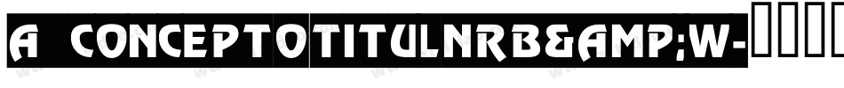 a_ConceptoTitulNrB&W字体转换