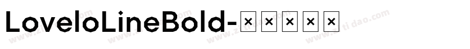 LoveloLineBold字体转换
