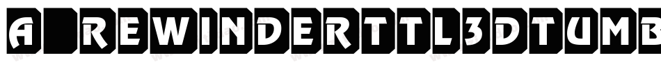 a_RewinderTtl3DTumba字体转换