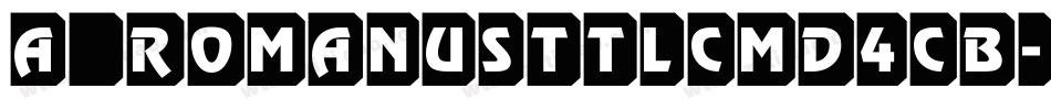 a_RomanusTtlCmD4Cb字体转换