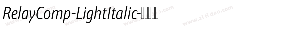 RelayComp-LightItalic字体转换