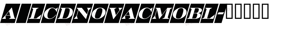 a_LCDNovaCmObl字体转换