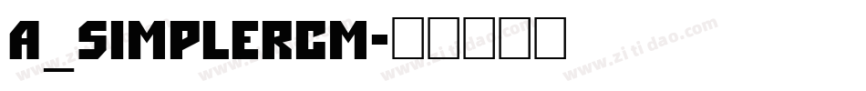 a_SimplerCm字体转换