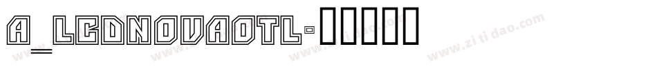 a_LCDNovaOtl字体转换