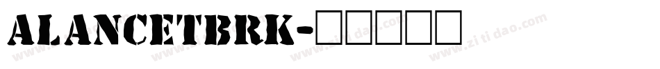 aLancetBrk字体转换