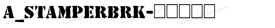 a_StamperBrk字体转换