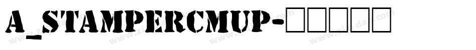 a_StamperCmUp字体转换