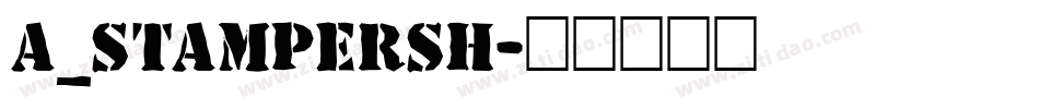 a_StamperSh字体转换