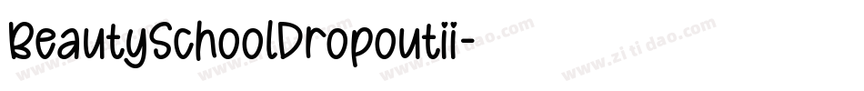 BeautySchoolDropoutII字体转换