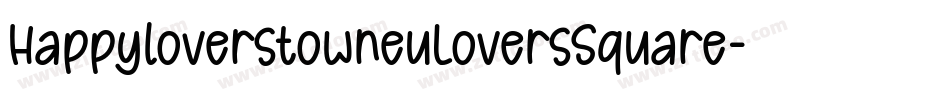 HappyloverstowneuLoversSquare-owV4字体转换