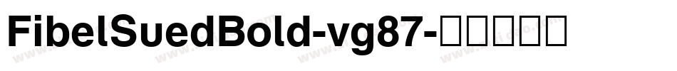 FibelSuedBold-vg87字体转换