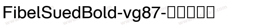 FibelSuedBold-vg87字体转换