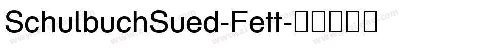 SchulbuchSued-Fett字体转换