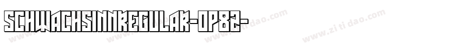 SchwachsinnRegular-0P8z字体转换