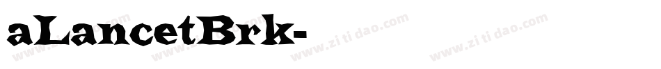 aLancetBrk字体转换