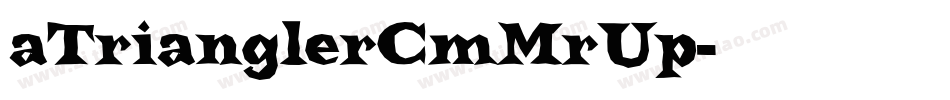 aTrianglerCmMrUp字体转换