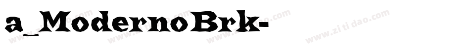 a_ModernoBrk字体转换