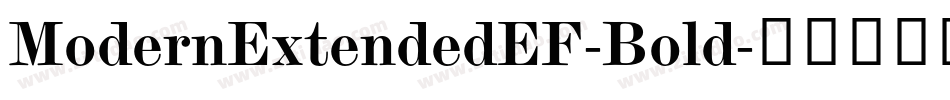 ModernExtendedEF-Bold字体转换