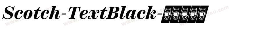 Scotch-TextBlack字体转换