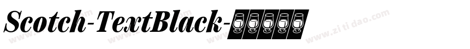 Scotch-TextBlack字体转换