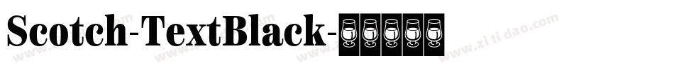 Scotch-TextBlack字体转换