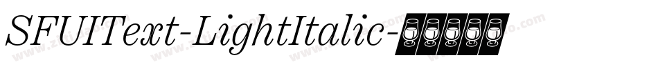 SFUIText-LightItalic字体转换
