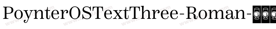PoynterOSTextThree-Roman字体转换