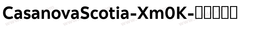 CasanovaScotia-Xm0K字体转换