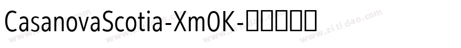 CasanovaScotia-Xm0K字体转换