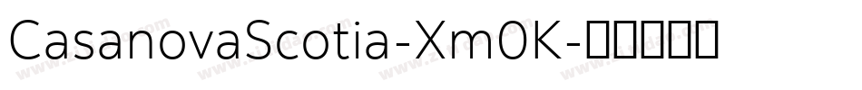 CasanovaScotia-Xm0K字体转换