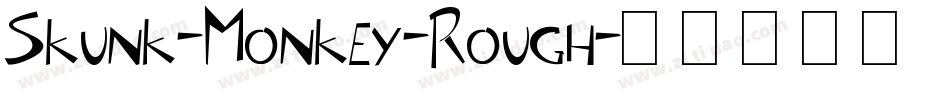 Skunk-Monkey-Rough字体转换