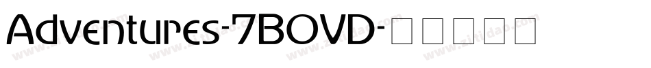 Adventures-7BOVD字体转换