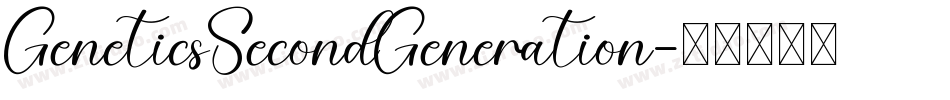 GeneticsSecondGeneration字体转换