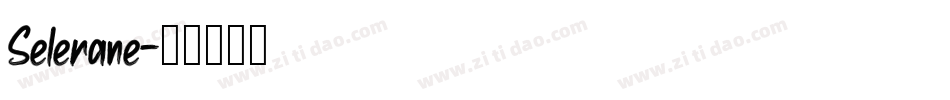 Selerane字体转换