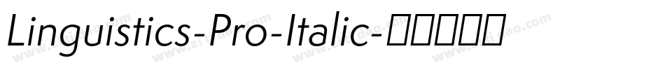 Linguistics-Pro-Italic字体转换