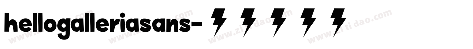hellogalleriasans字体转换