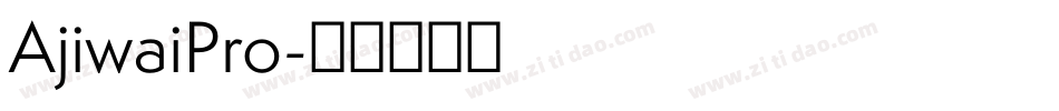AjiwaiPro字体转换