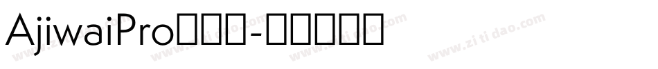 AjiwaiPro转换器字体转换