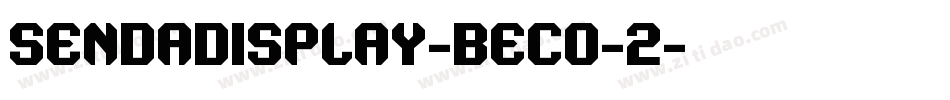 SendaDisplay-BECO-2字体转换