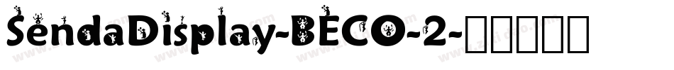 SendaDisplay-BECO-2字体转换