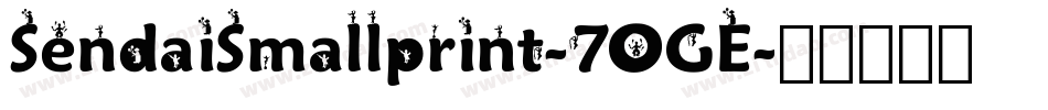 SendaiSmallprint-7OGE字体转换