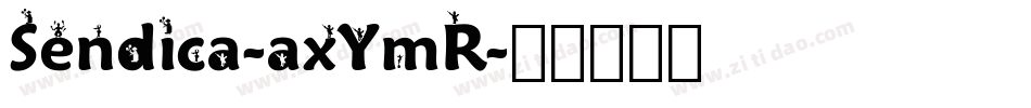 Sendica-axYmR字体转换