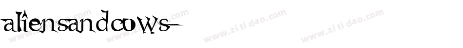 aliensandcows字体转换