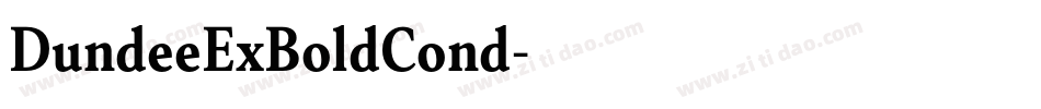 DundeeExBoldCond字体转换
