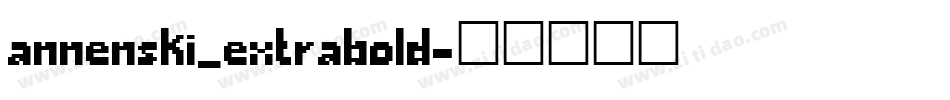annenski_extrabold字体转换