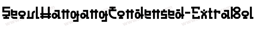 SeoulHangangCondensed-ExtraBold字体转换