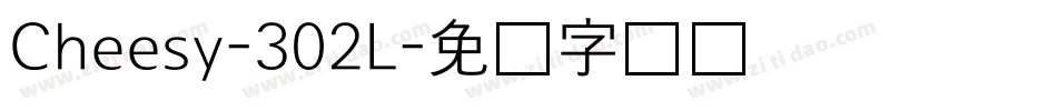 Cheesy-302L字体转换