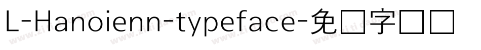L-Hanoienn-typeface字体转换