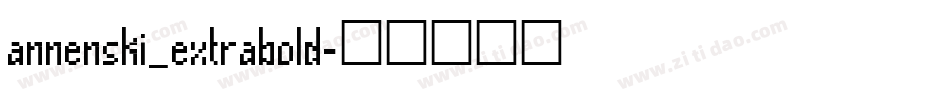 annenski_extrabold字体转换